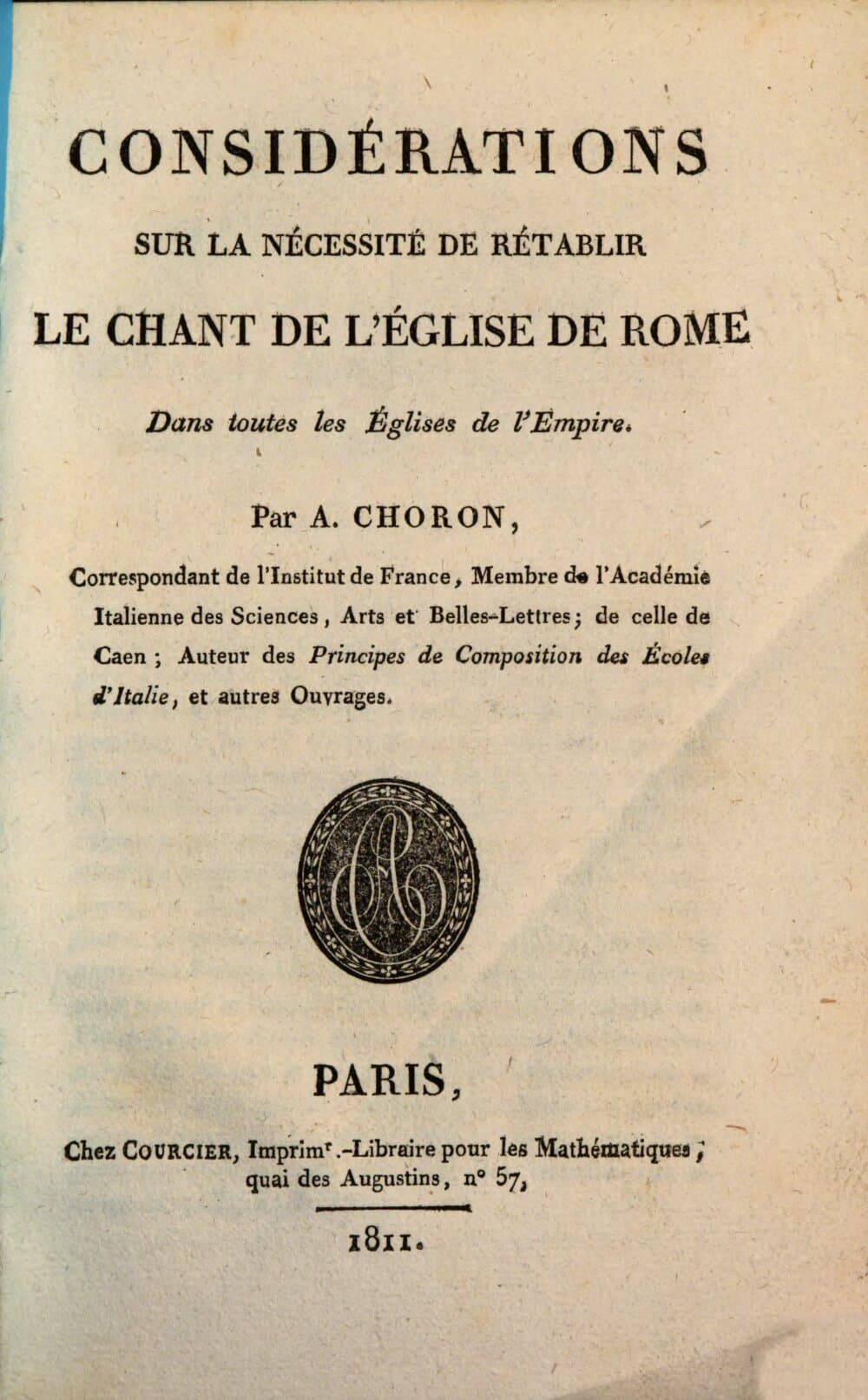 Considérations sur la nécessité de rétablir le chant de l'église de Rome dans toutes les églises de l'Empire