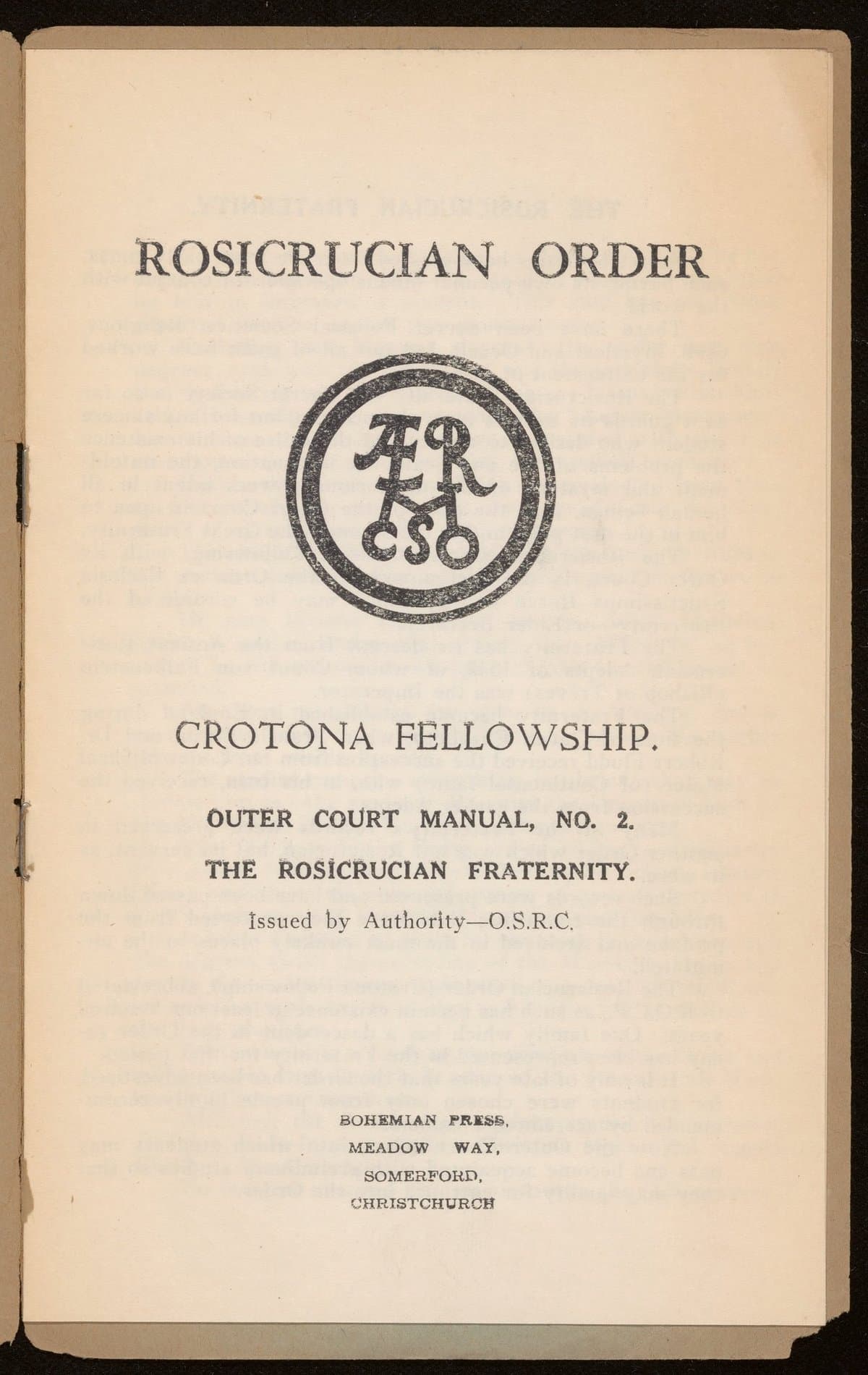 Rosicrucian order. Crotona fellowship. Outer court manual no. 2. The Rosicrucian fraternity