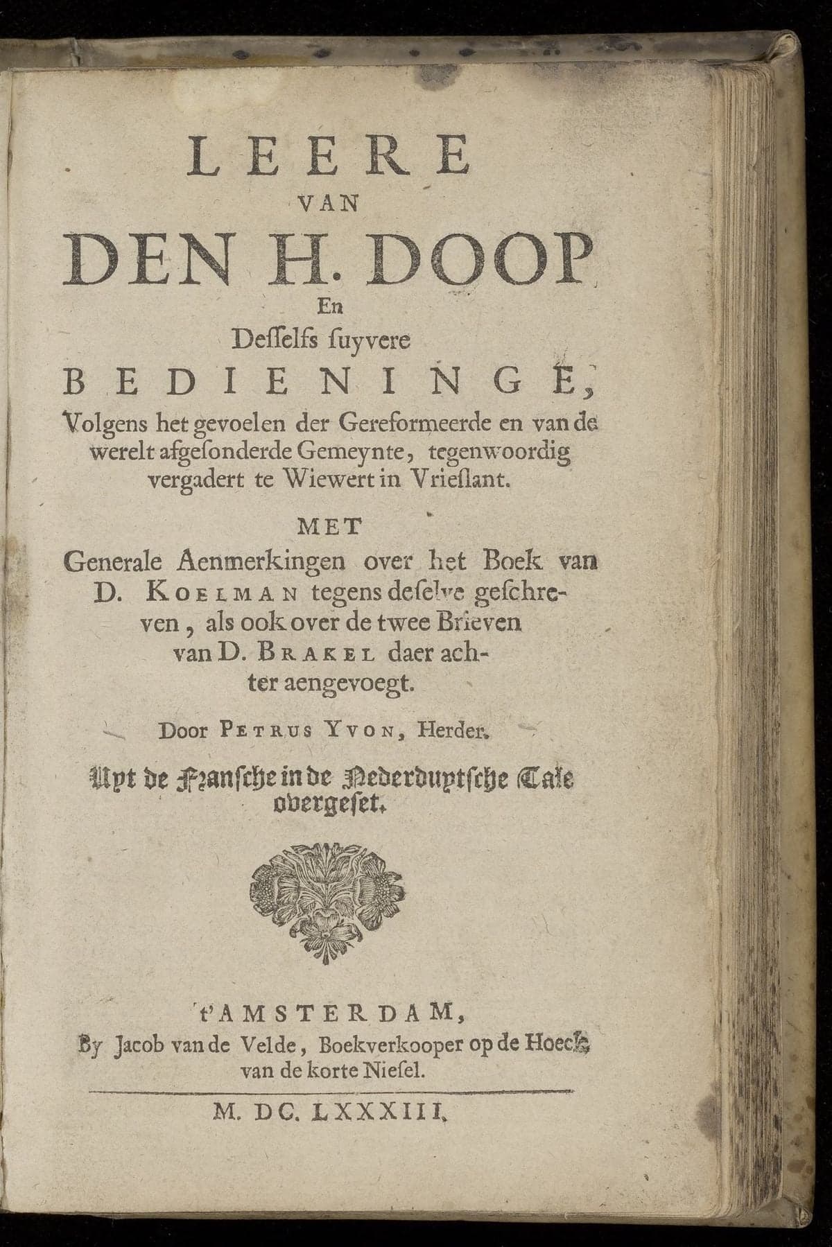 Leere van den H. Doop en desselfs suyvere bedieninge