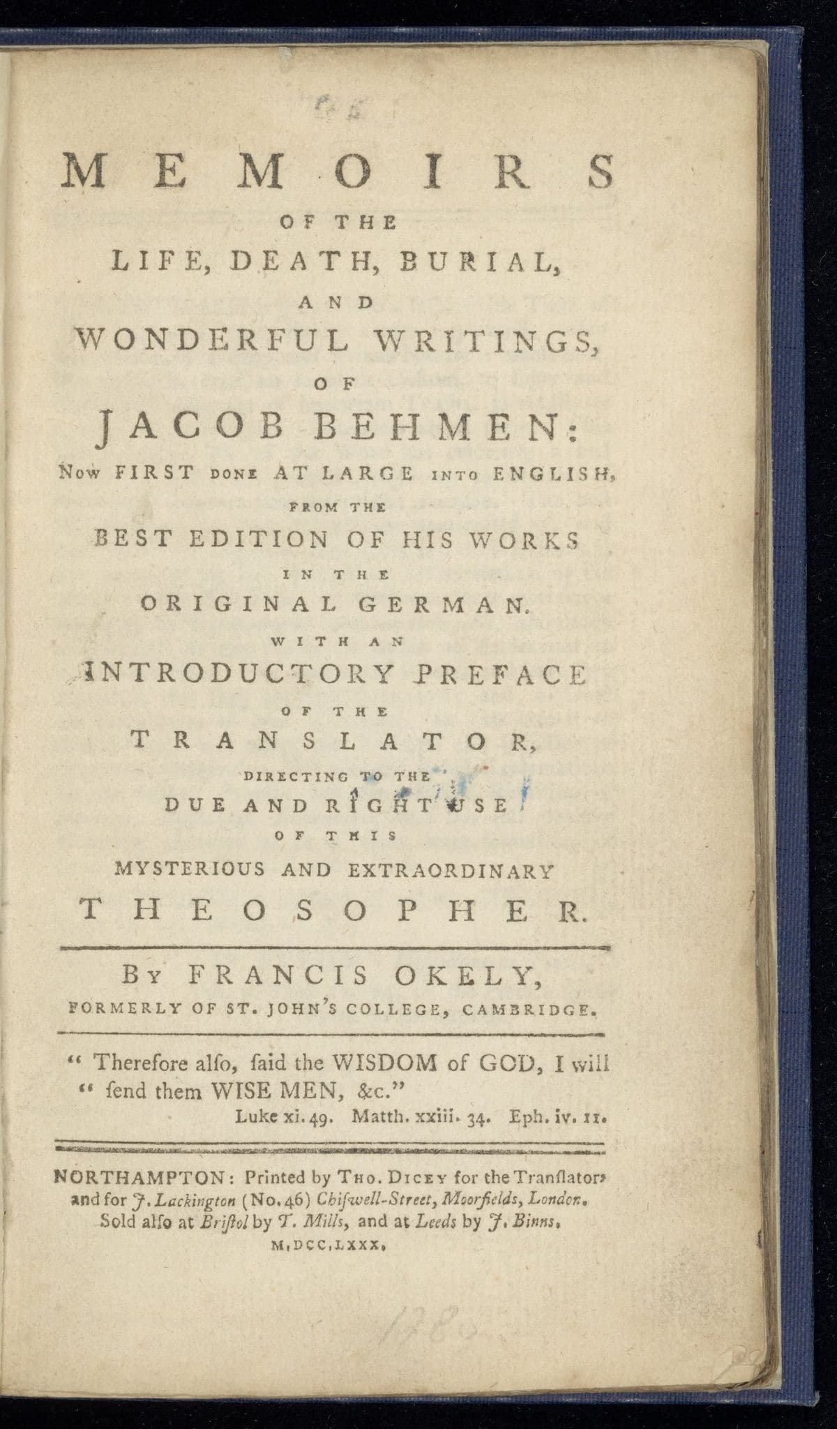 Memoirs of the life, death, burial, and wonderful writings, of Jacob Behmen