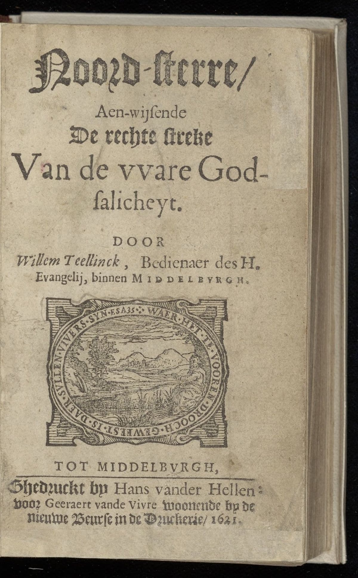 Noord-sterre, aen-wijsende de rechte streke van de vvare godsalicheyt