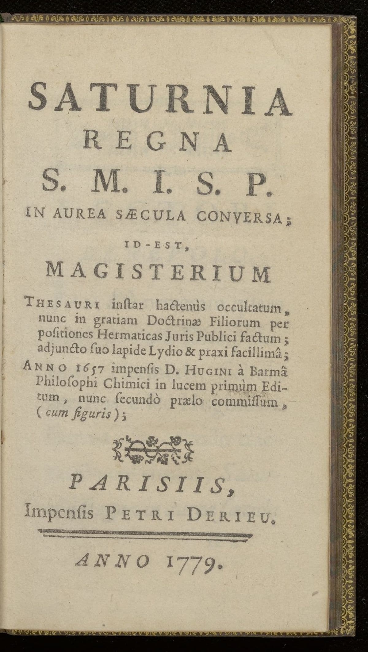 Saturnia regna S.M.I.S.P. in aurea saecula conversa