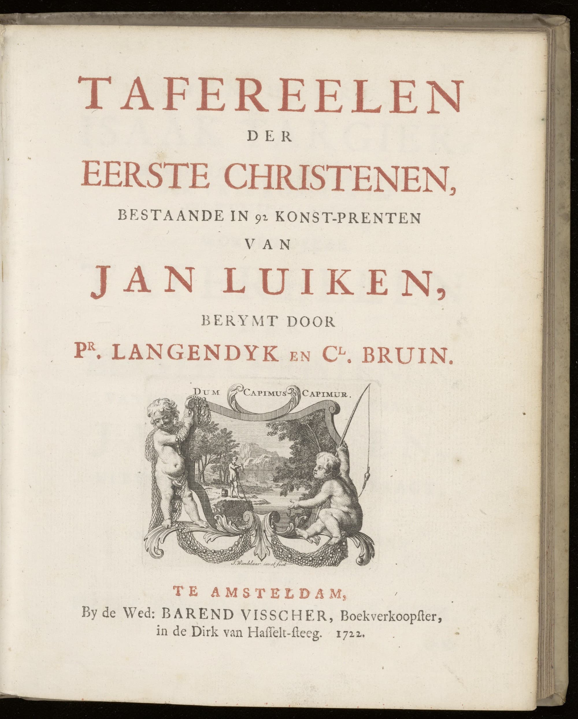 Tafereelen der eerste christenen, bestaande in 92 konst-prenten van Jan Luiken