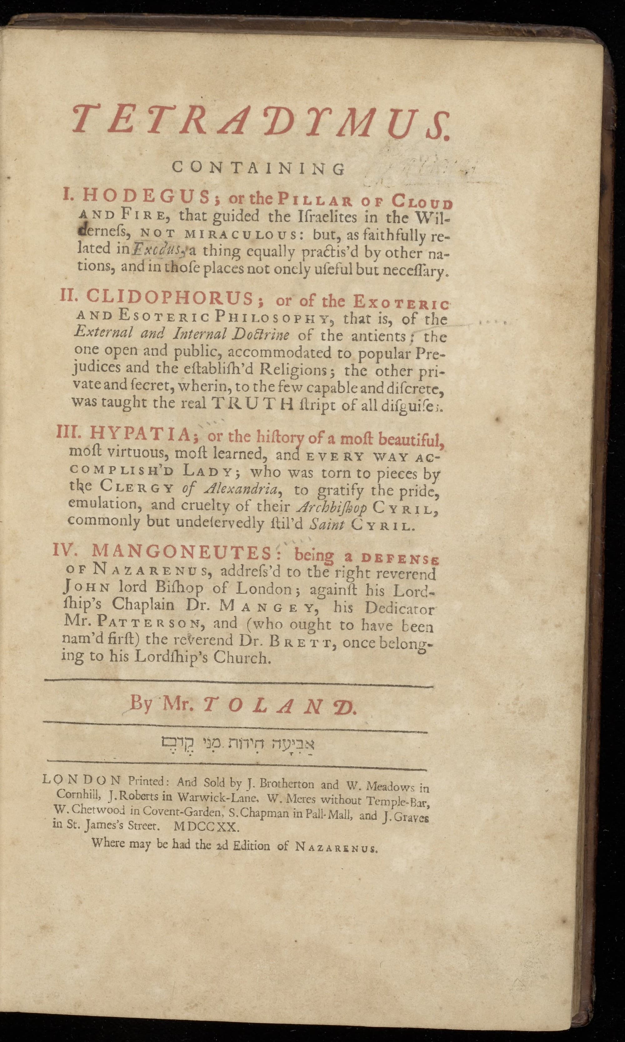 Tetradymus. Containing I. Hodegus ... II. Clidophorus ... III. Hypatia. ... IV. Mangoneutes