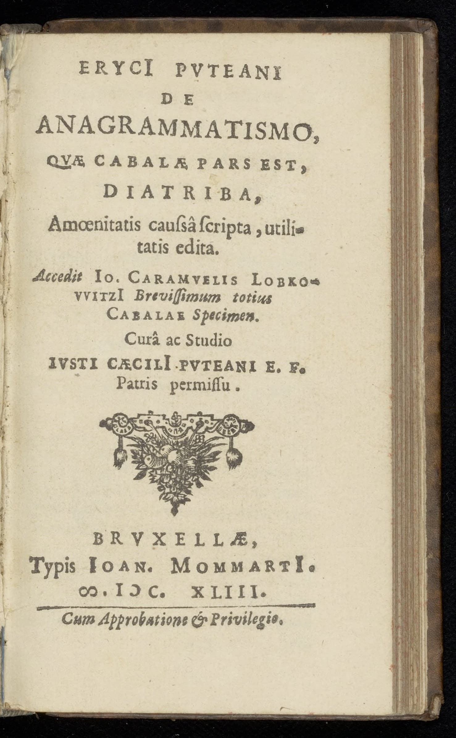 De anagrammatismo, quae cabalae pars est, diatriba. Brevissimum totius cabalae specimen