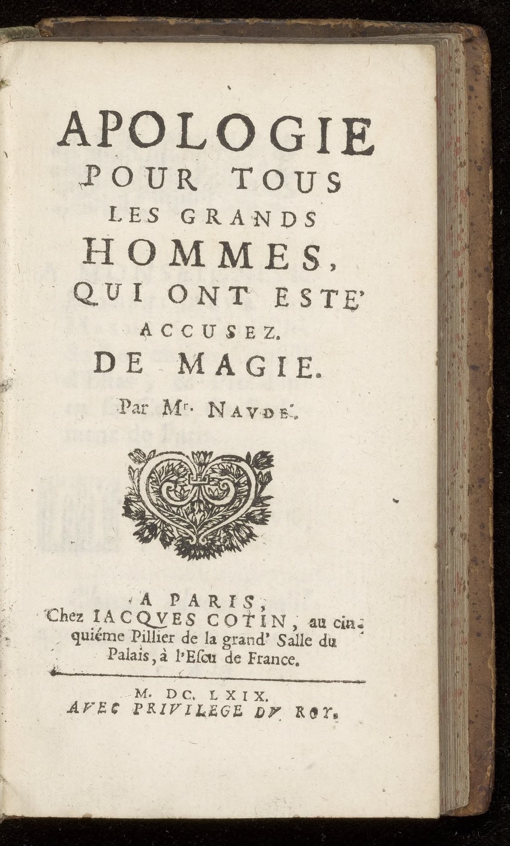 Apologie pour tous les grands hommes, qui ont esté accusez de magie