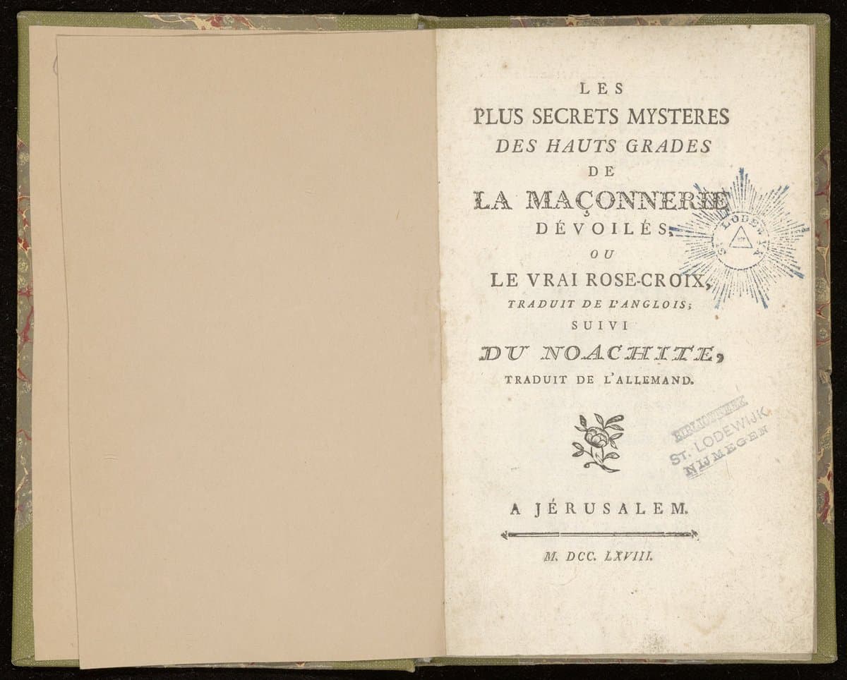 The Most Secret Mysteries of the High Degrees of Freemasonry Unveiled