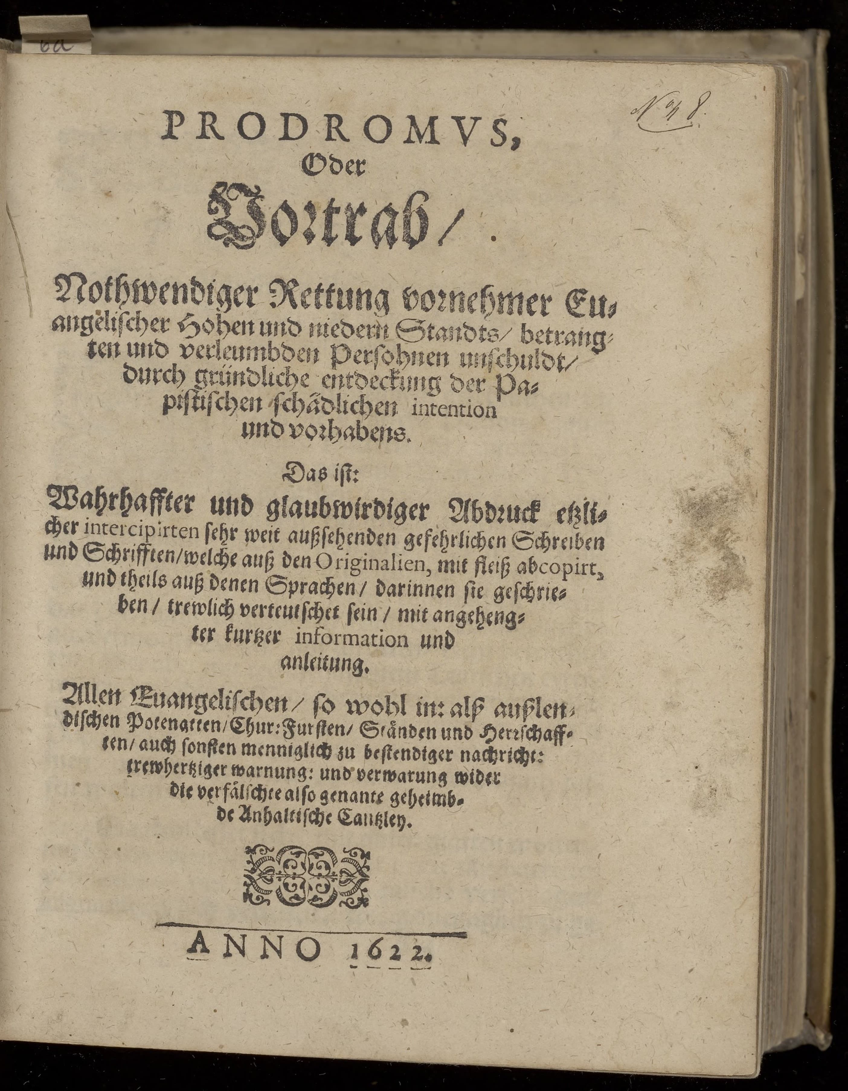 Prodromus, oder Vortrab, nothwendiger Rettung vornehmer evangelischer hohen und niedern Standts, betrangten und verleumbden Persohnen
