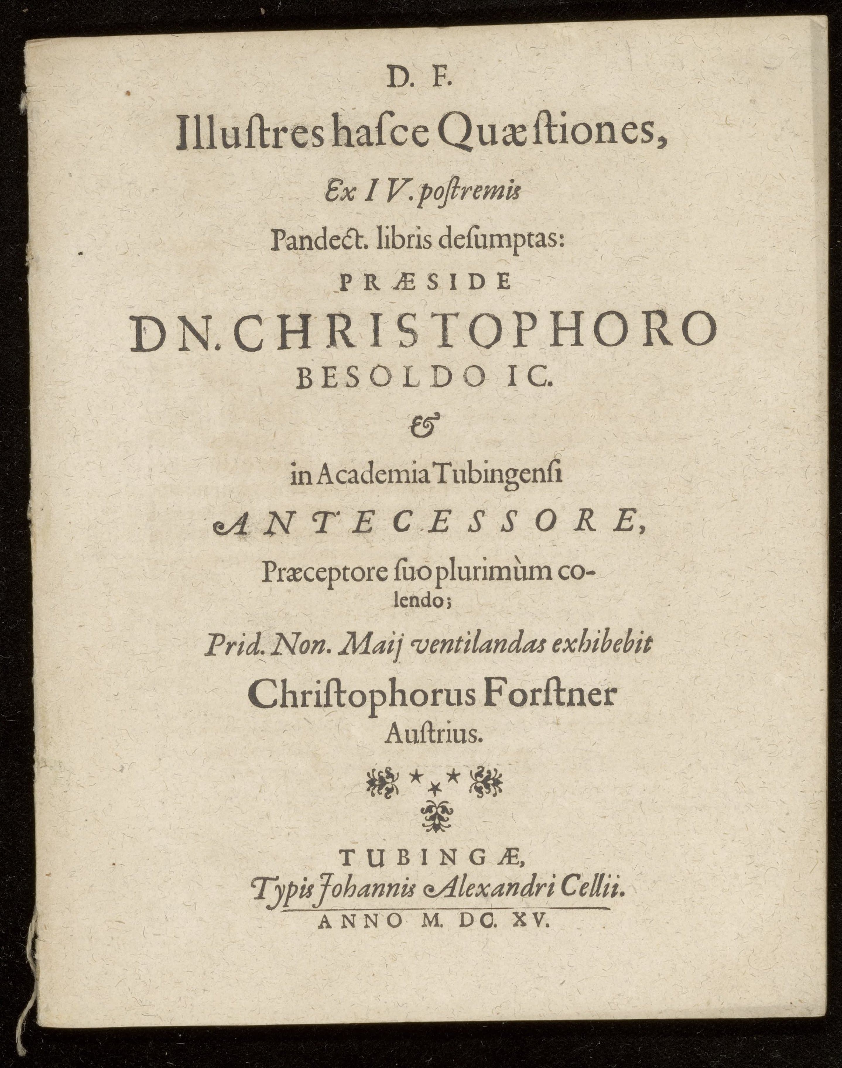 Illustres hasce quaestiones, ex IV. postremis pandect. libris desumptas