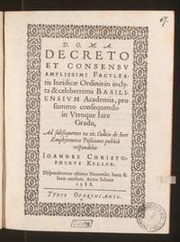 Decreto et consensu amplissimi Facultatis Iuridicae Ordinis inclyta &amp; celeberrima Basiliensium Academia, pro summo consequendo in Utroque Iure Gradu, Ad subsequentes ex tit. Codicis de Iure Emphyteutico Positiones