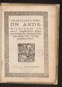 Praestanti viro, dn. Andr. Ruinellae Ioannis f. Praegallo Rheto, philosophiae &amp; medicinae doctori ad solennem actum XIII. Cal. Maii gratulantur amici