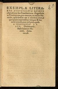 Exempla literarum augustalium quibus comprobatur Ius Familiaritatis Augustalis ac Privilegium, quo cavetur, ne inscio Heroldo, quae scribat aut è tenebris eruat, à quoquam imprimatur : Insuper &amp; Ius aurei annuli, cum insigniis, quib. à Ferdinando P. F. Aug. Desideratiss. Basil. Joannes Herold, donatus est