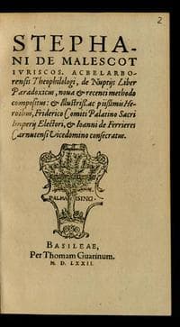 Stephani de Malescot Iuriscos. ac Belarborensis Theophilologi, de Nuptiis Liber Paradoxicus, nova &amp; recenti methodo compositus : &amp; Illustriss. ac piissimis Heroibus, Friderico Comiti Palatino Sacri Imperii Electori, &amp; Ioanni de Ferrieres Carnutensi Vicedomino consecratus