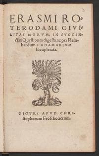 Erasmi Roterodami Civilitas morum in succinctas quaestiones digesta, ac per Reinhardum Hadamarium locupletata
