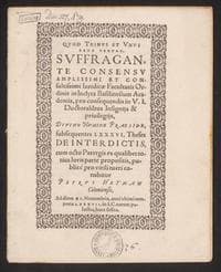 ... Pro consequendis in u.i. doctoralibus insigniis &amp; privilegiis ... subsequentes LXXXVI. theses de interdictis cum octo parergis