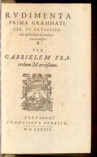 Rudimenta prima grammatices, ex eruditissimis quibusque grammaticis excerpta