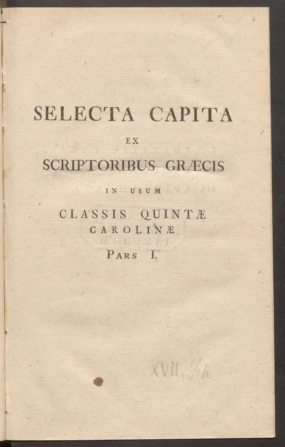 Selecta capita ex scriptoribus Graecis in usum classis quintae Carolinae