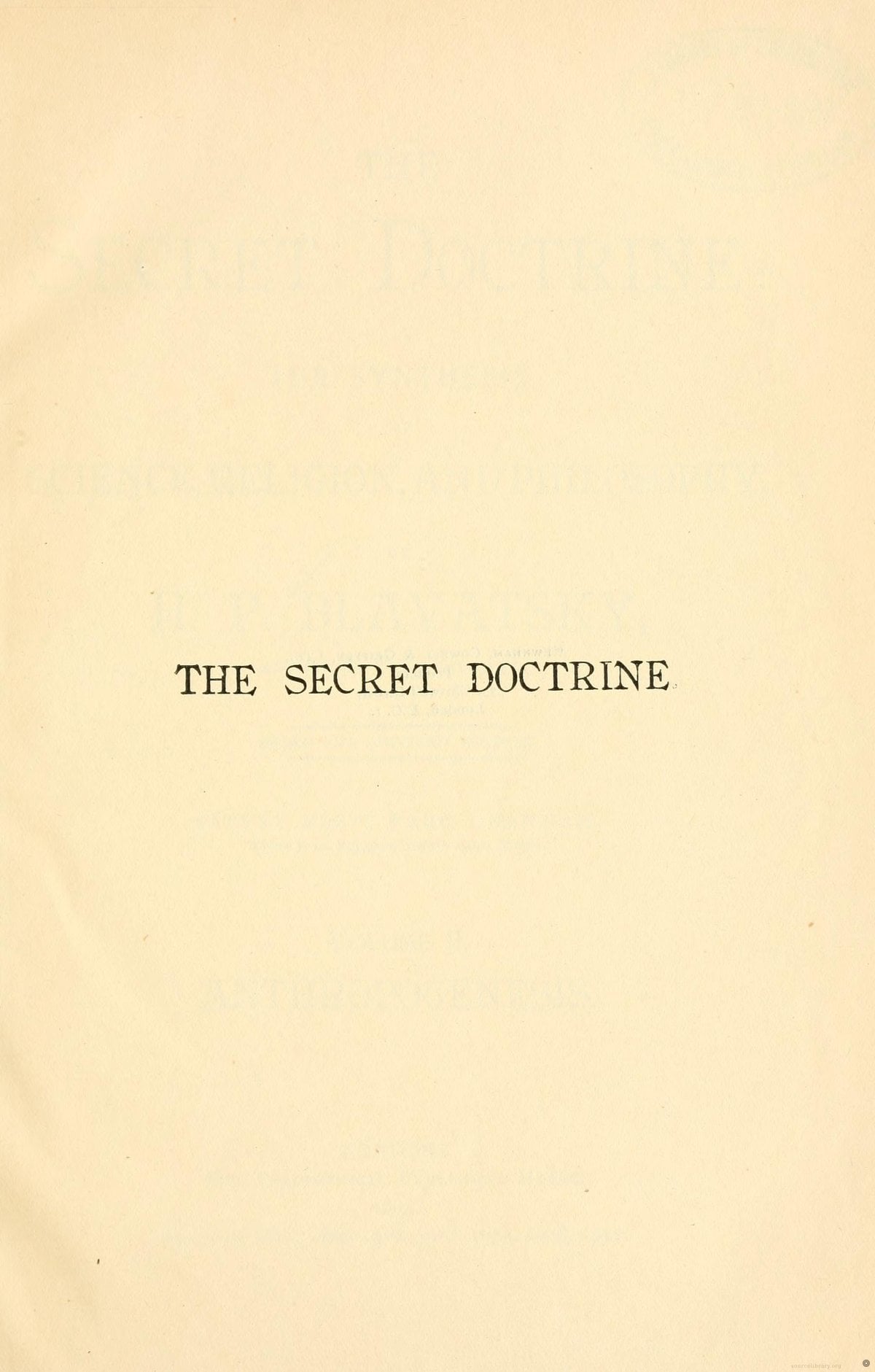 The Secret Doctrine: Synthesis of Science, Religion and Philosophy Vol. 2