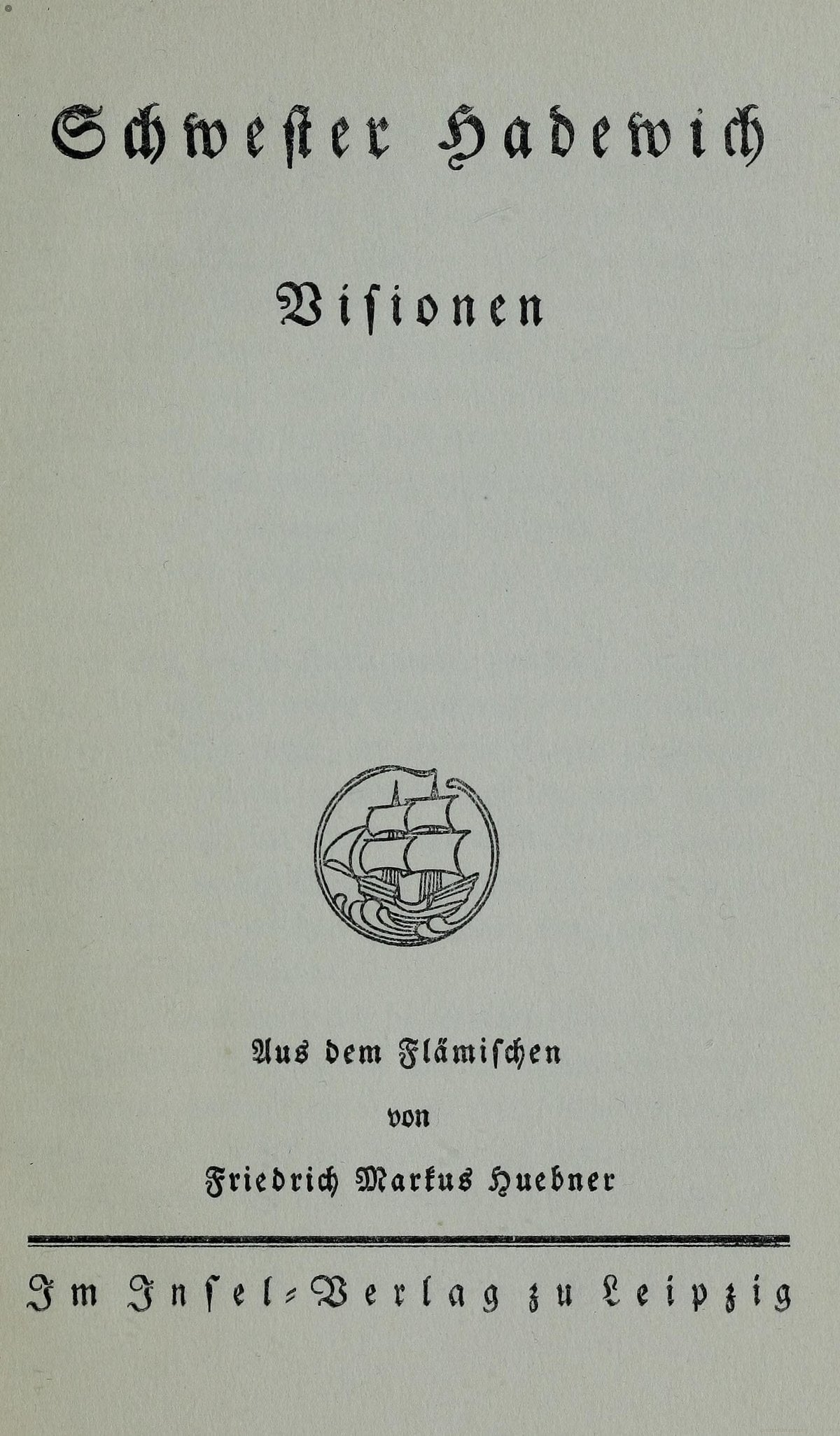 Visions of Sister Hadewijch