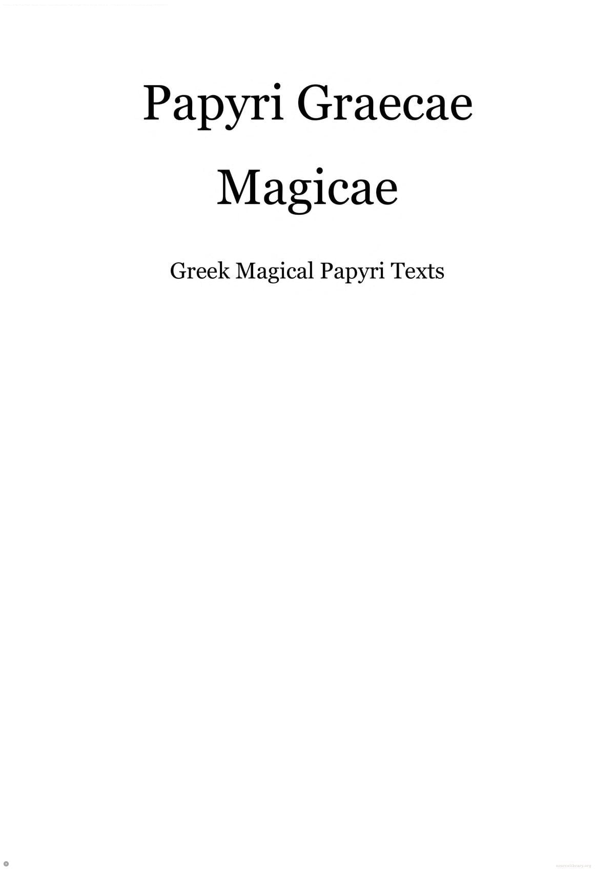 Papyri Graecae Magicae (Complete)