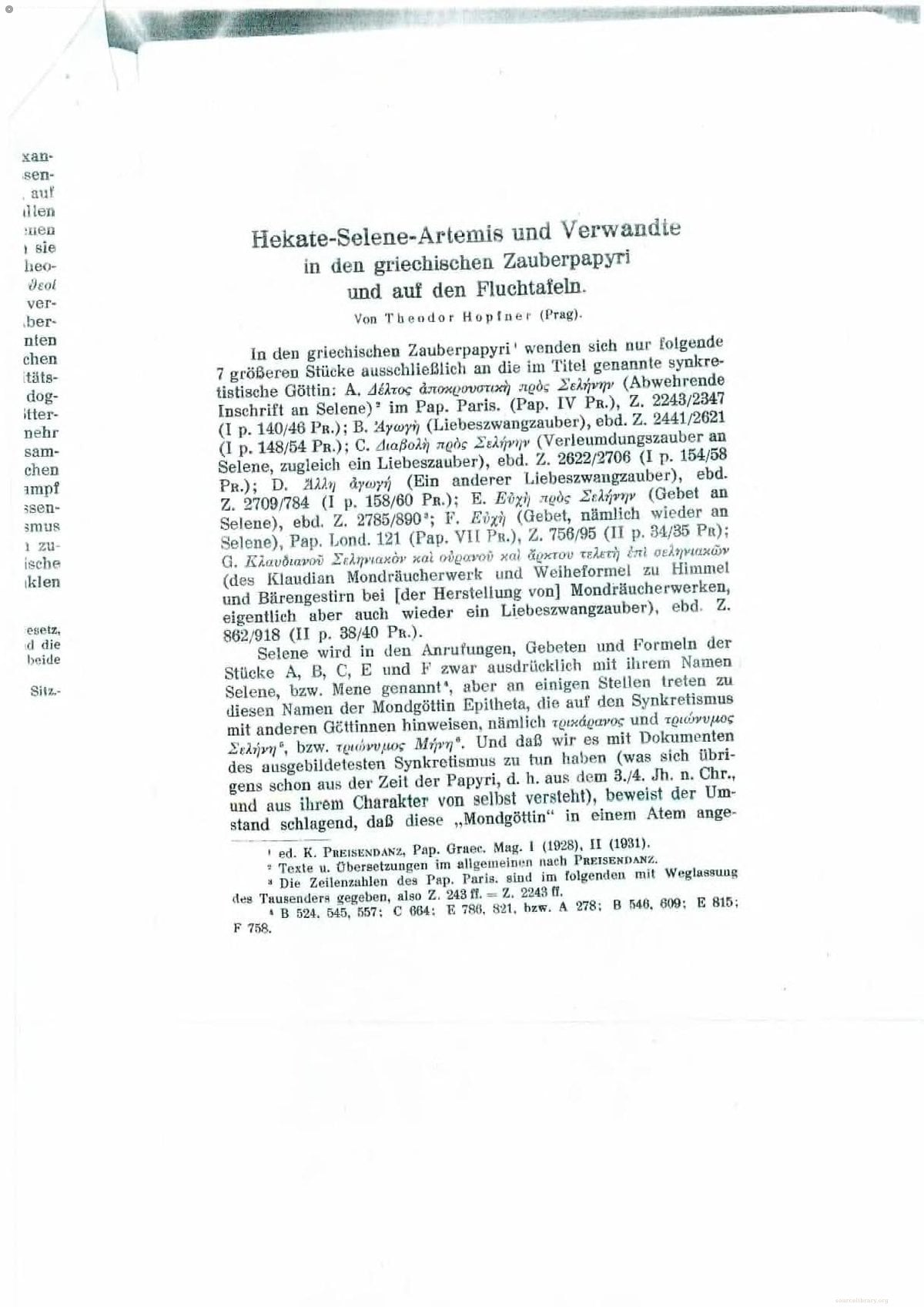 Hekate-Selene-Artemis and Related Deities in the Greek Magical Papyri and Curse Tablets