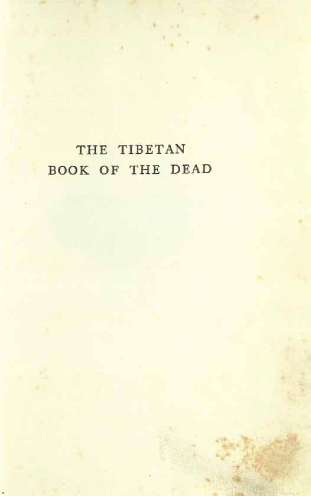 Tibetan Book of the Dead (Bardo Thodol)