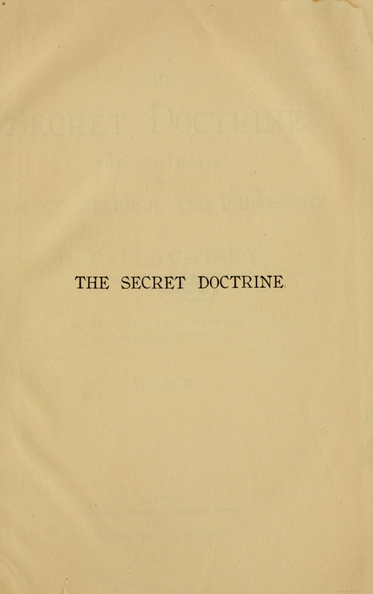 Secret Doctrine Vol. III - Esoterica