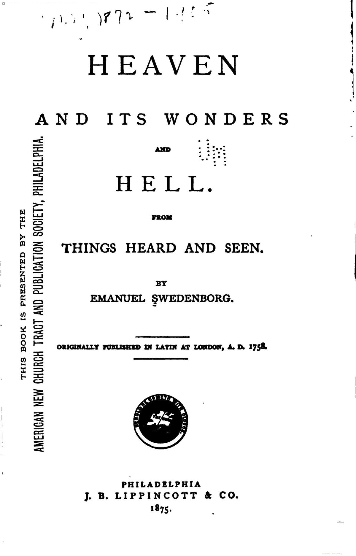 Swedenborg Heaven and Its Wonders and Hell (1875)