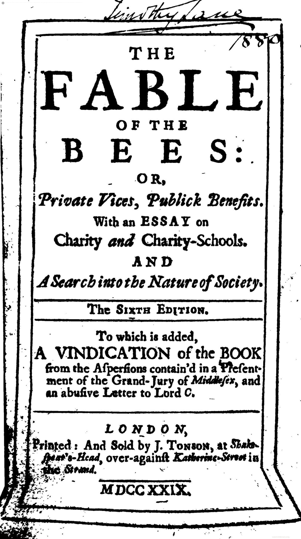 The Fable of the Bees: Or Private Vices, Publick Benefits