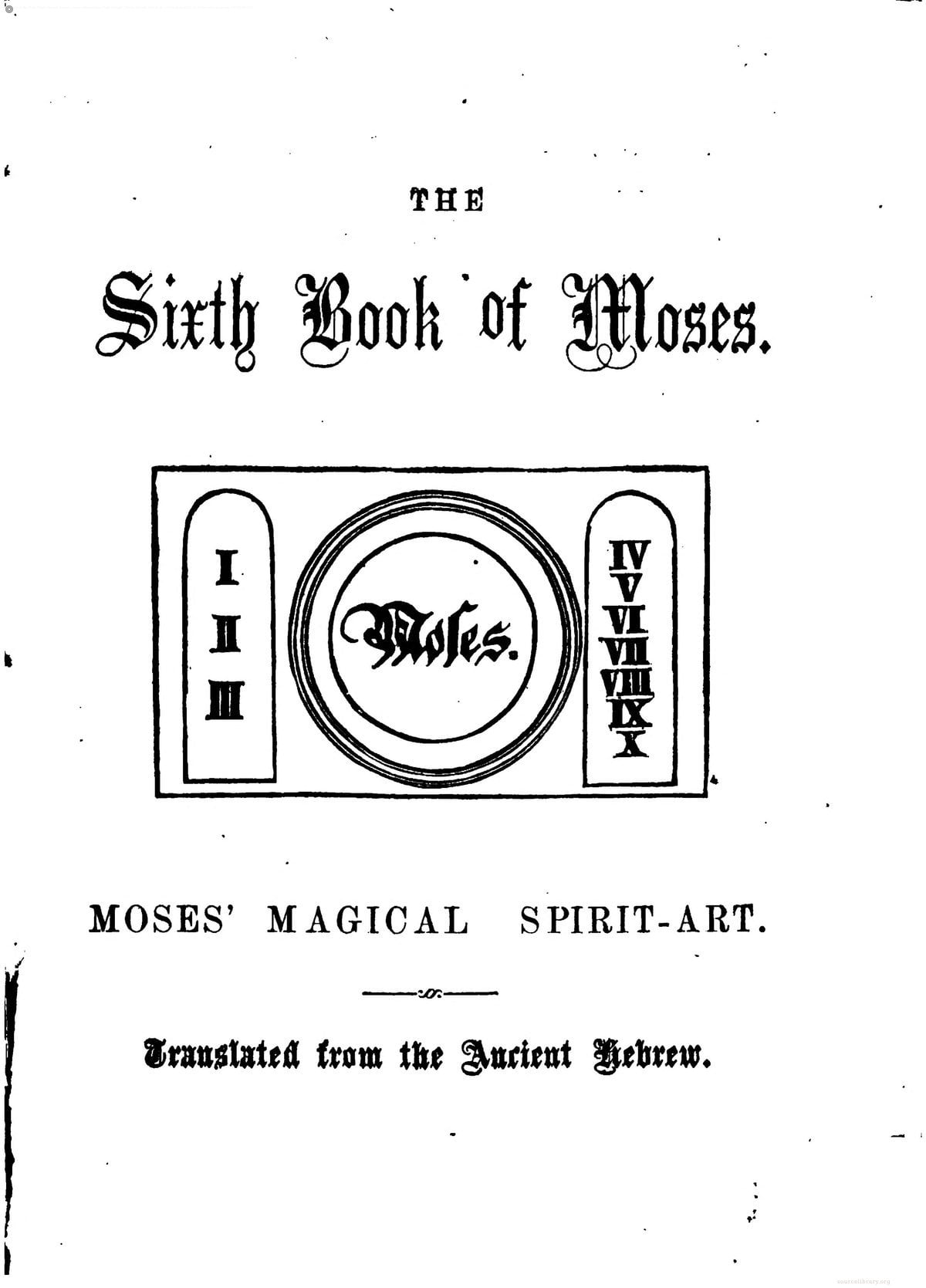The Sixth and Seventh Books of Moses (1880 facsimile)