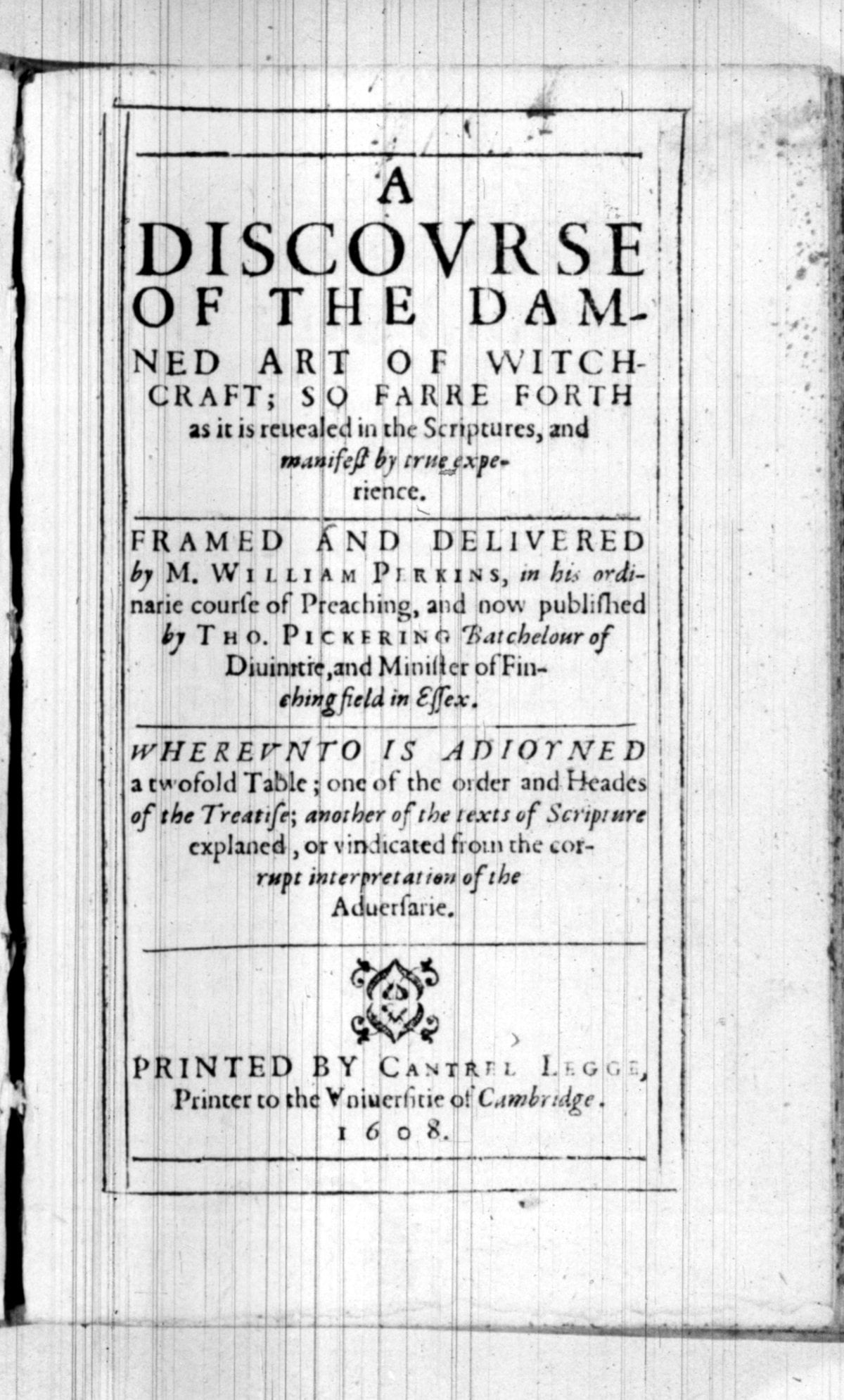 A Discourse of the Damned Art of Witchcraft