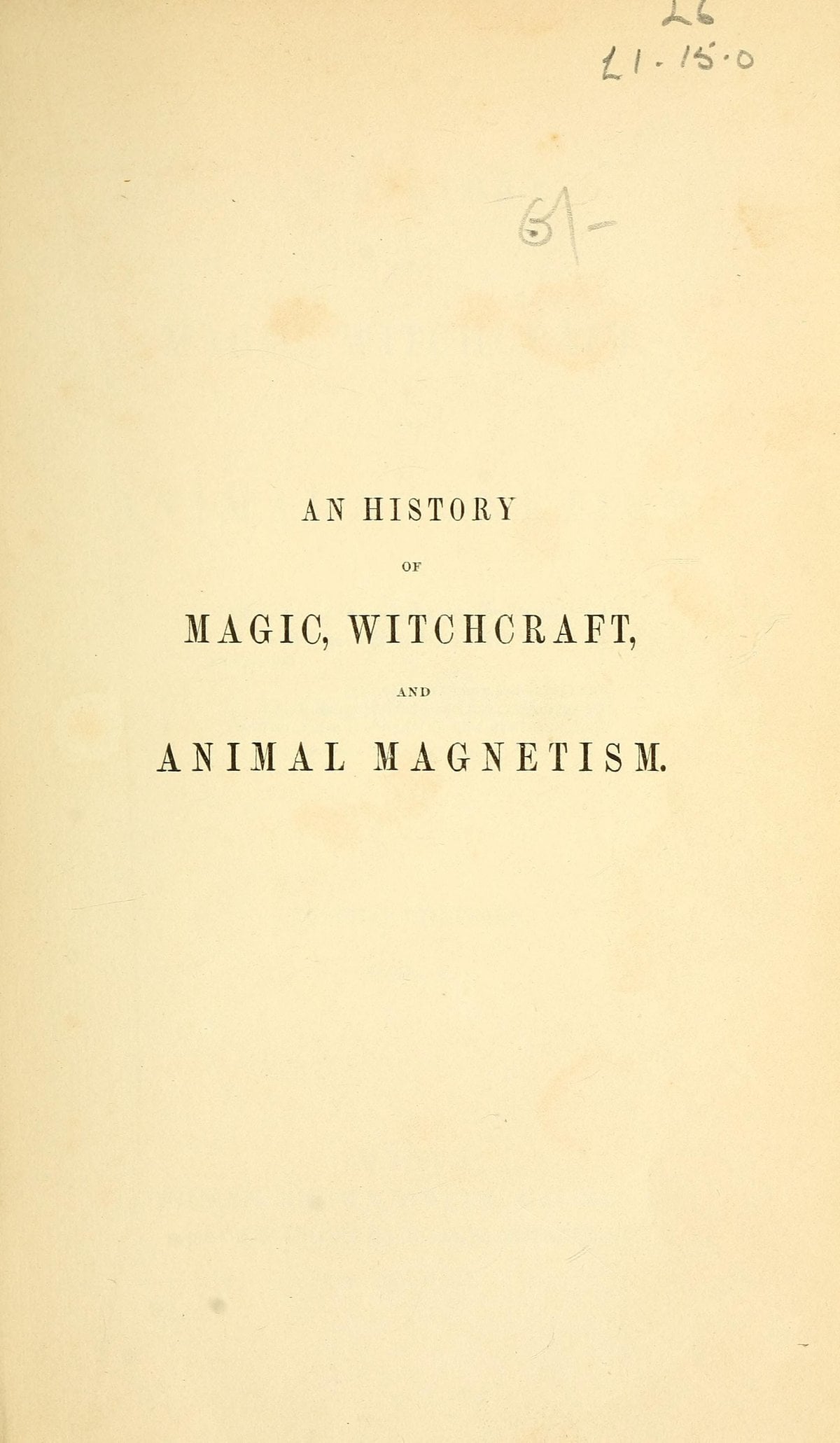An History of Magic, Witchcraft, and Animal Magnetism, Vol. 2