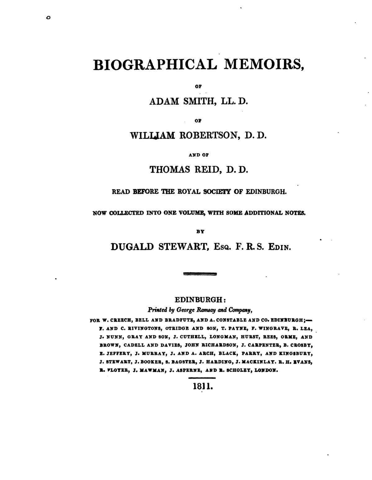 Biographical Memoirs of Adam Smith, William Robertson, and Thomas Reid