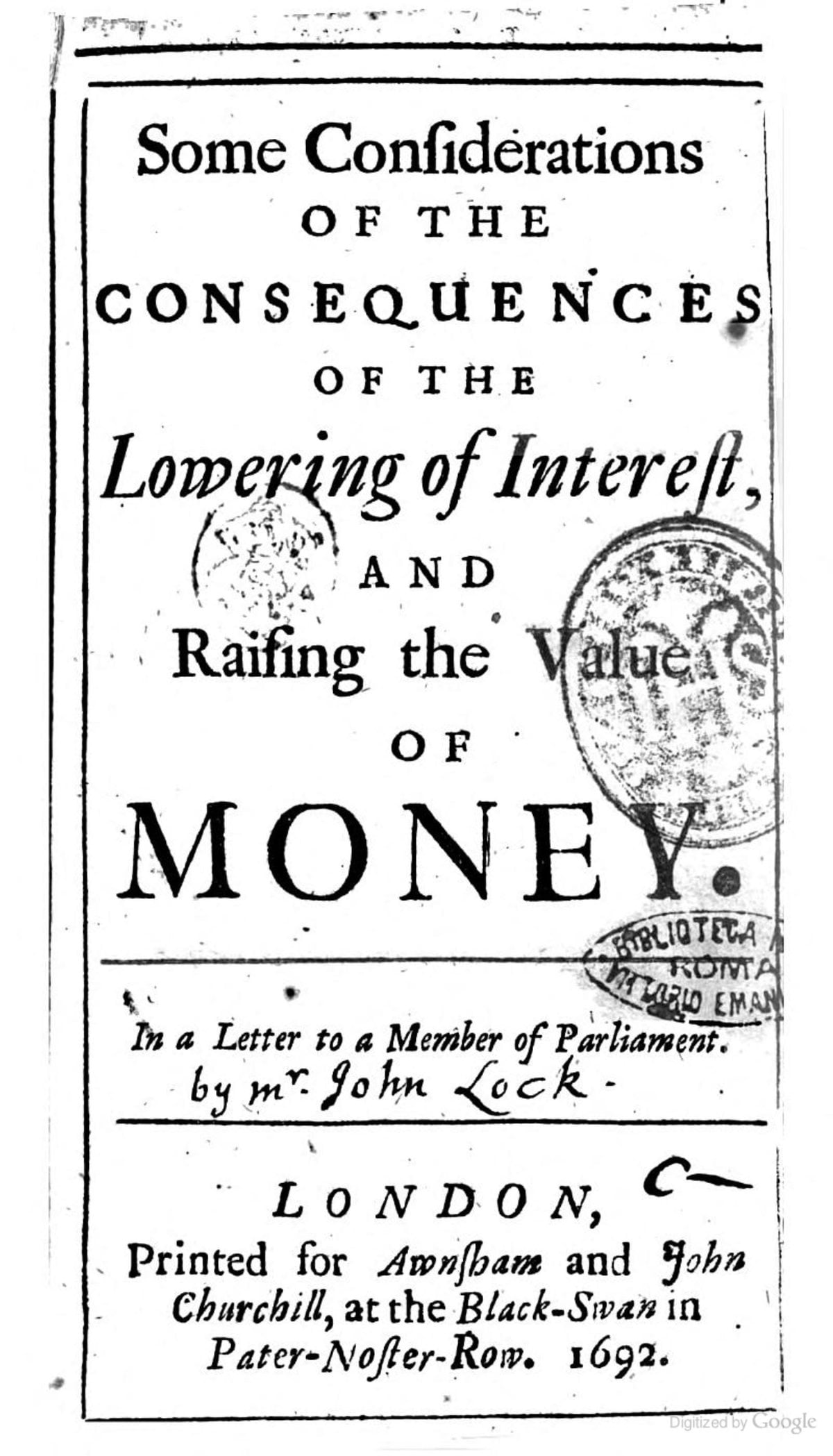 Some Considerations of the Consequences of the Lowering of Interest, and Raising the Value of Money