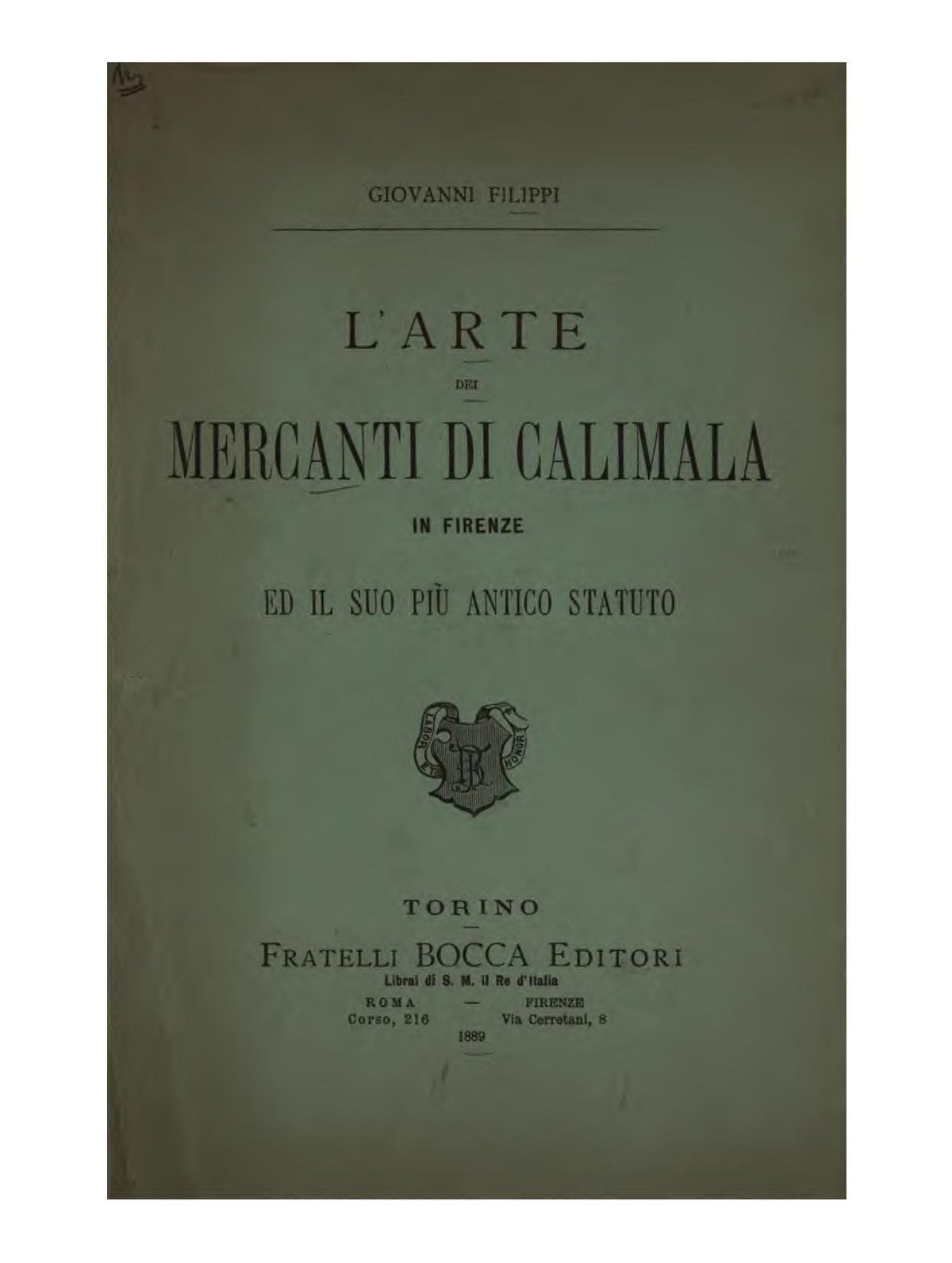 The Guild of the Calimala Merchants in Florence