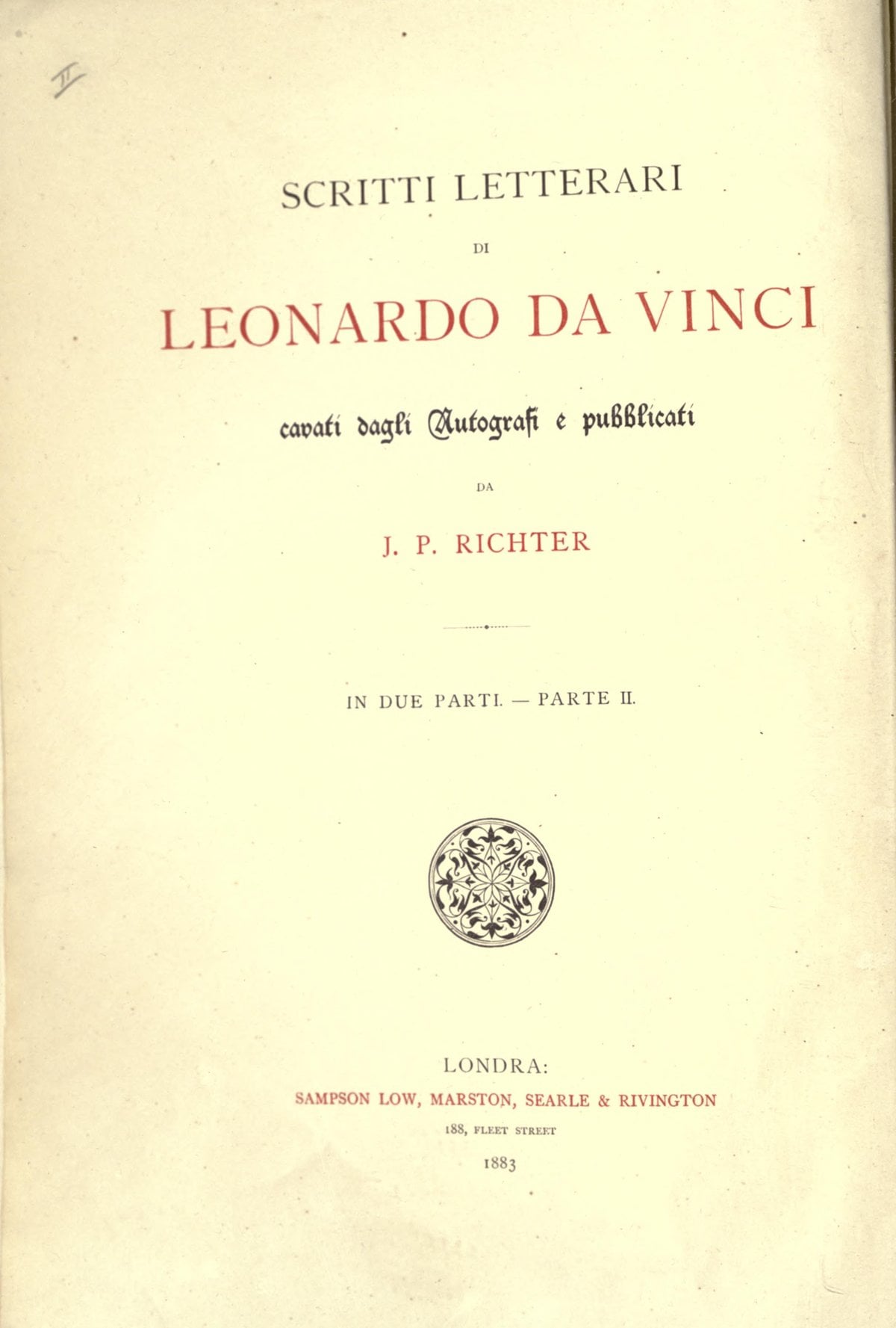 The Literary Works of Leonardo da Vinci, Vol. II