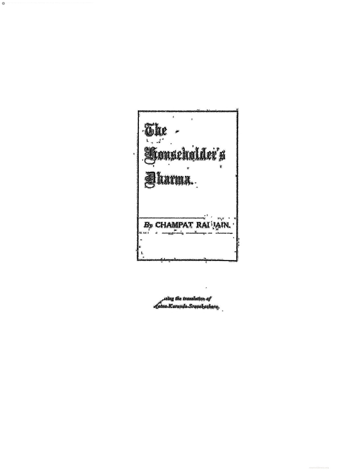 The Householder's Dharma (Ratnakaranda-Sravakachara)