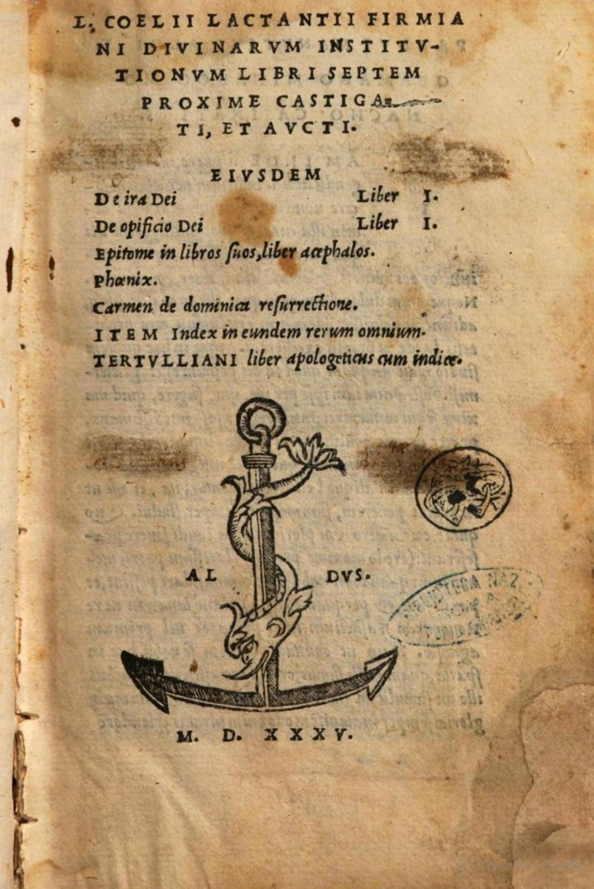 Works: The Divine Institutes; On the Wrath of God; On the Workmanship of God; The Phoenix