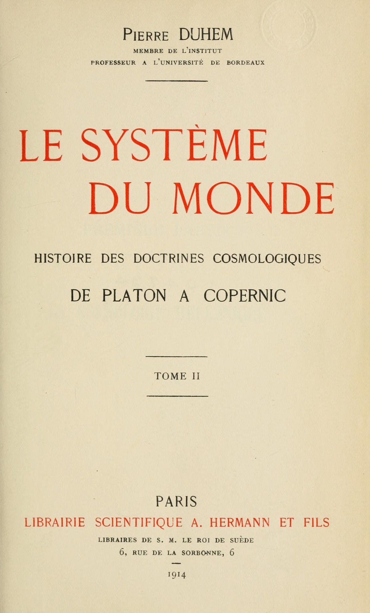 The System of the World: A History of Cosmological Doctrines from Plato to Copernicus, Vol. II