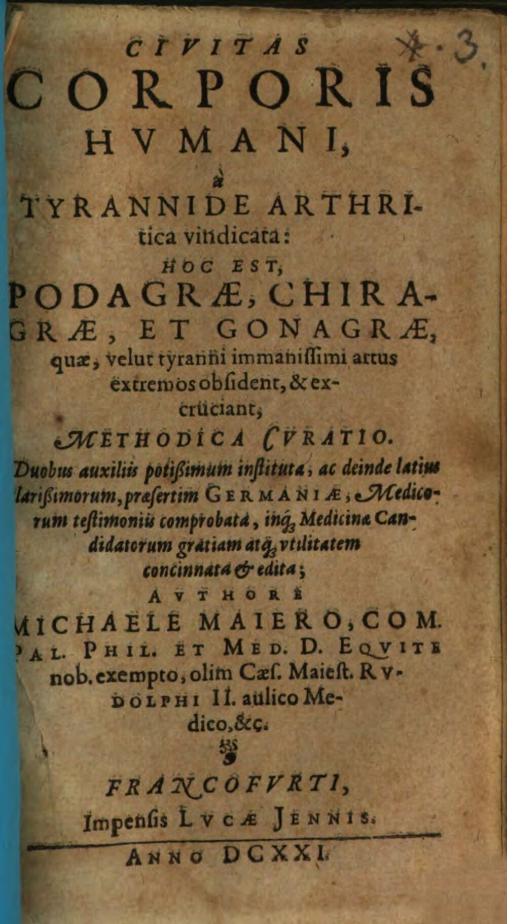 The City of the Human Body Vindicated from Arthritic Tyranny