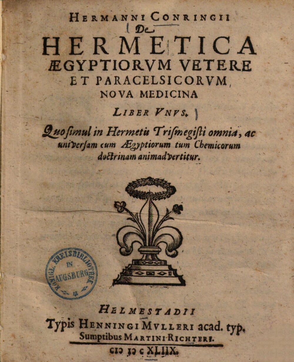 On the Ancient Hermetic Medicine of the Egyptians and the New Medicine of the Paracelsians