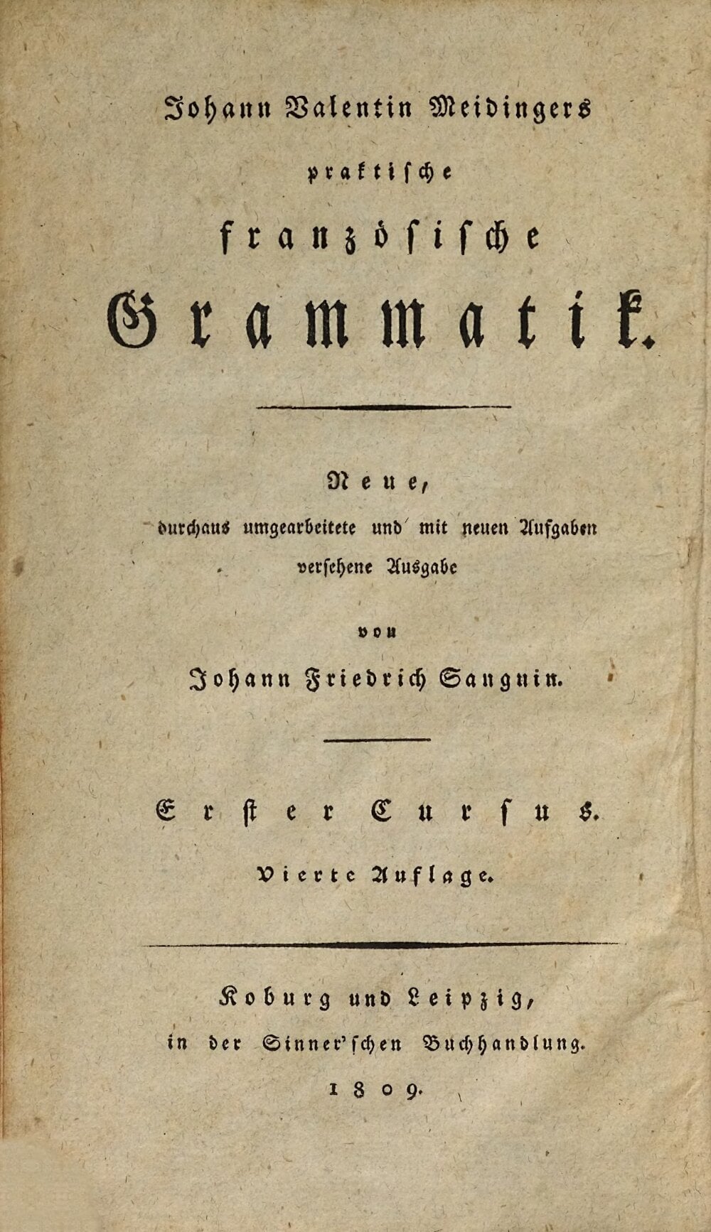 Johann Valentin Meidinger's Practical French Grammar: First Course
