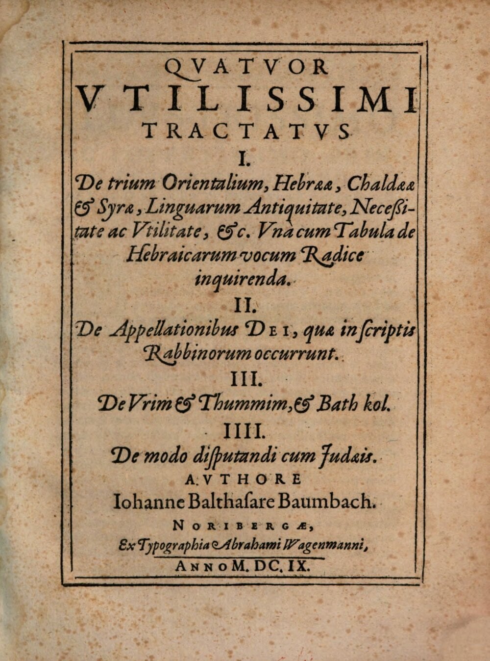 Four Most Useful Treatises on the Antiquity of Oriental Languages and Rabbinic Theology