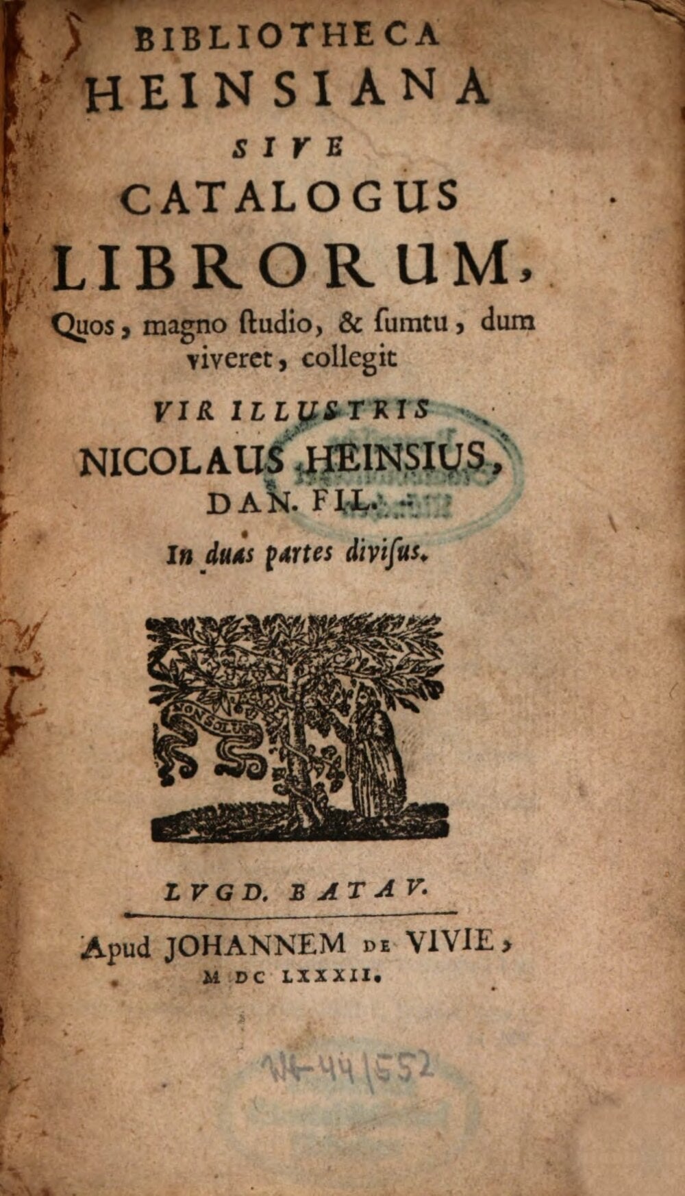 The Heinsius Library: A Catalog of Books Collected by Nicolaus Heinsius