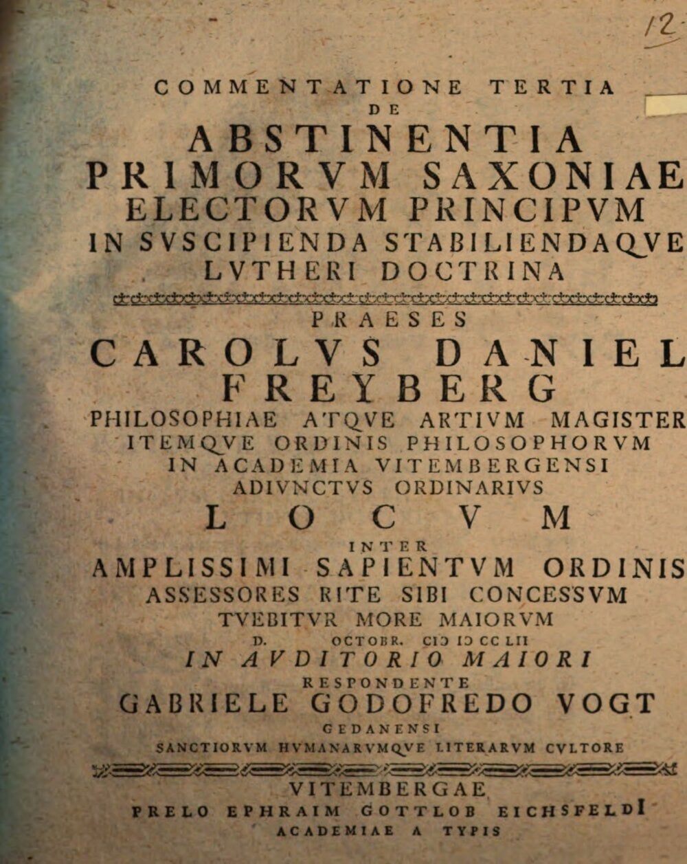 Third Commentary on the Restraint of the First Electors of Saxony in Adopting and Establishing Luther's Doctrine