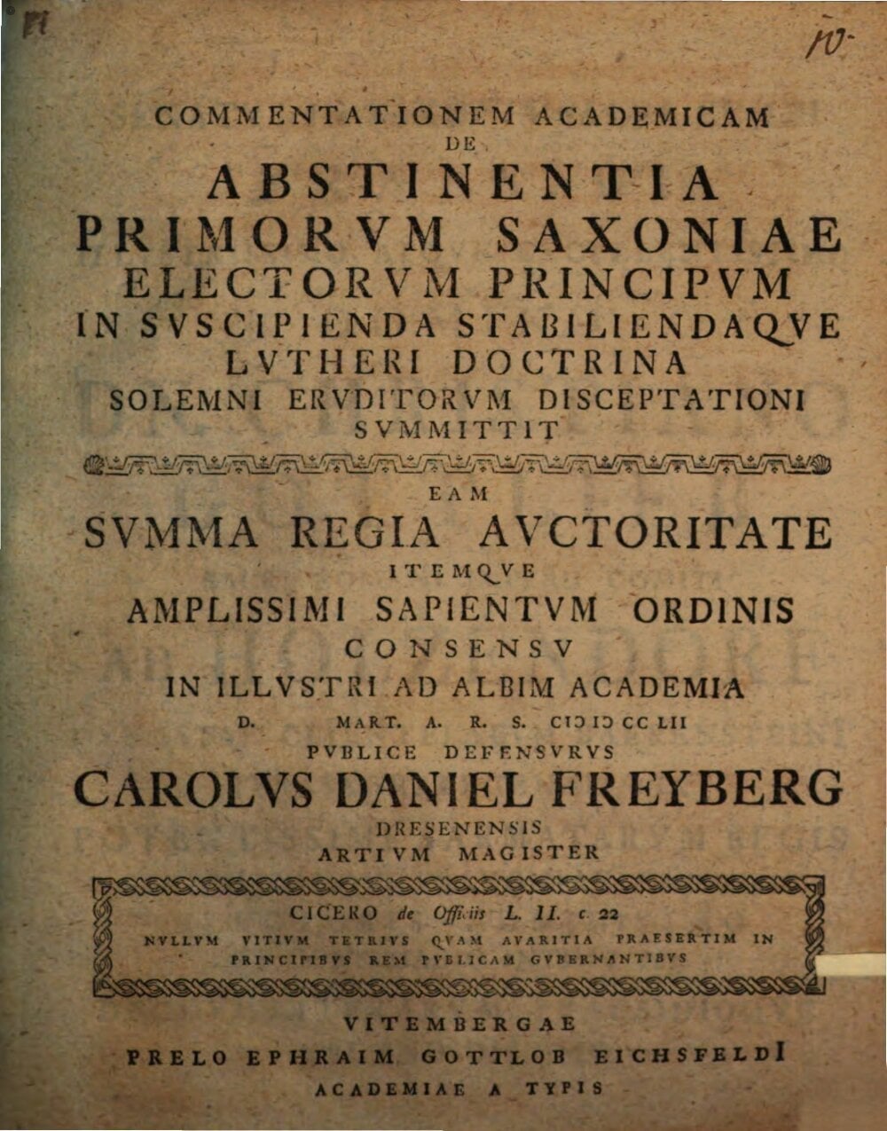 Academic Commentary on the Restraint of the First Electors of Saxony in Adopting and Establishing Luther's Doctrine