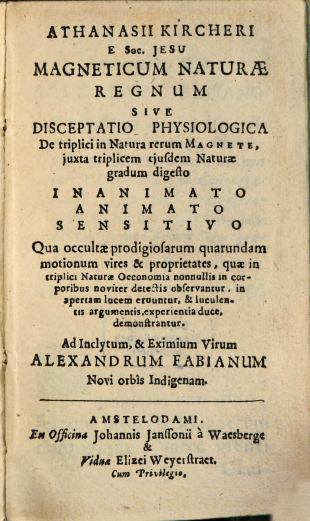 The Magnetic Kingdom of Nature