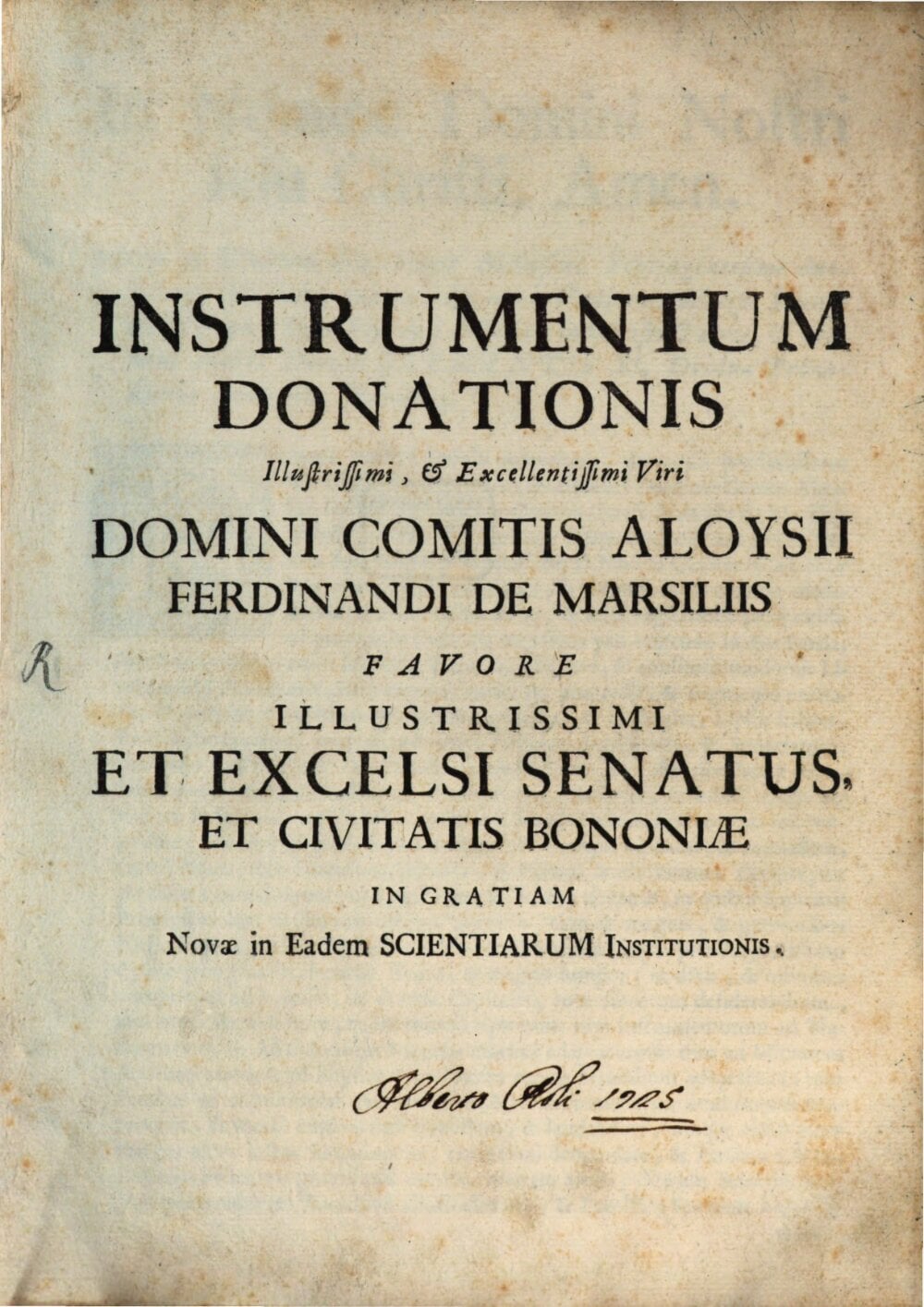 Deed of Gift of Count Luigi Ferdinando Marsili for the Founding of the Bologna Institute of Sciences