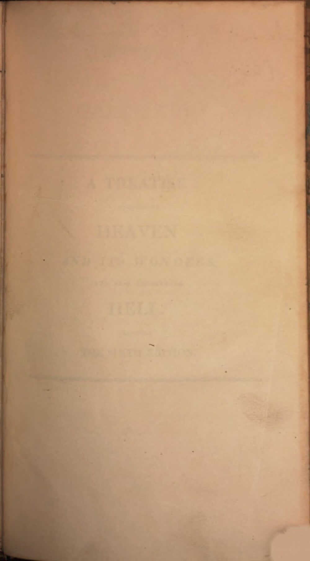 Heaven and its Wonders and Hell